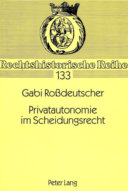 Book cover of: Privatautonomie im Scheidungsrecht