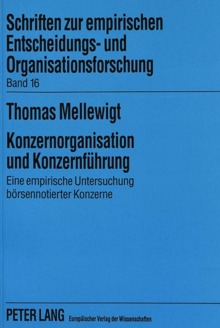 Book cover of: Konzernorganisation und Konzernfuehrung. By: Thomas Mellewigt