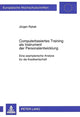 Book cover of: Computerbasiertes Training als Instrument der Personalentwicklung