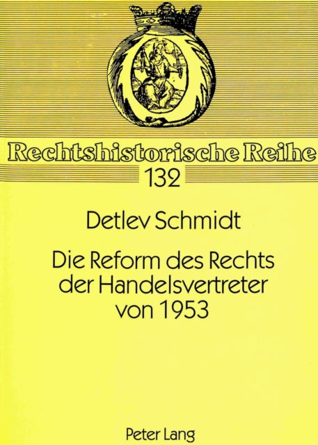 Book cover of: Die Reform des Rechts der Handelsvertreter von 1953
