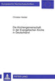 Book cover of: Die Kirchengemeinschaft in der Evangelischen Kirche in Deutschland