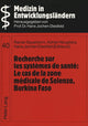 Book cover of: Recherche sur les systemes de sante:- Le cas de la zone medicale de Solenzo, Burkina Faso