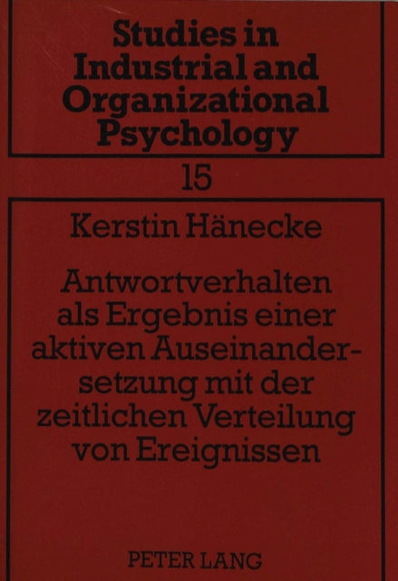 Book cover of: Antwortverhalten als Ergebnis einer aktiven Auseinandersetzung mit der zeitlichen Verteilung von Ereignissen
