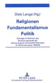 Book cover of: Religionen - Fundamentalismus - Politik