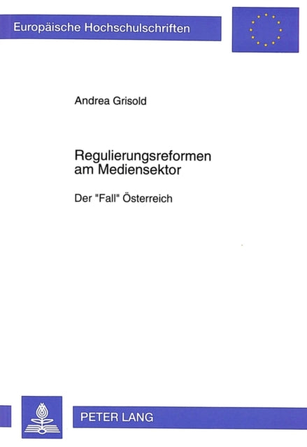 Book cover of: Regulierungsreformen am Mediensektor