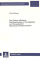 Book cover of: Das Gebot effektiven Rechtsschutzes in Grundgesetz und Europaeischer Menschenrechtskonvention