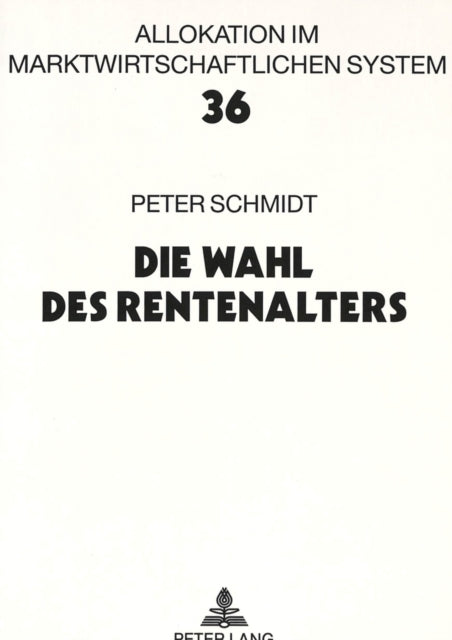 Book cover of: Die Wahl des Rentenalters