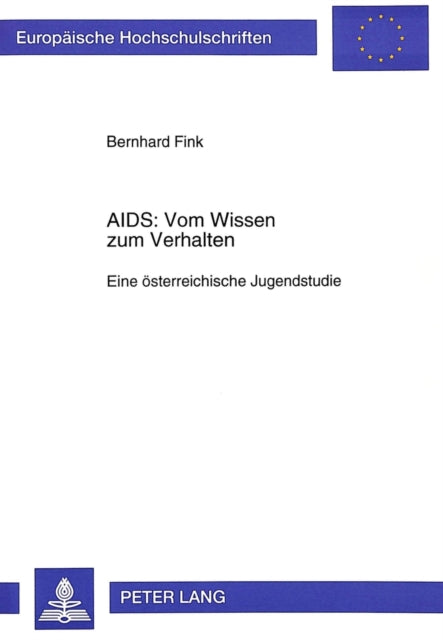 Book cover of: AIDS: Vom Wissen zum Verhalten. By: Bernhard Fink