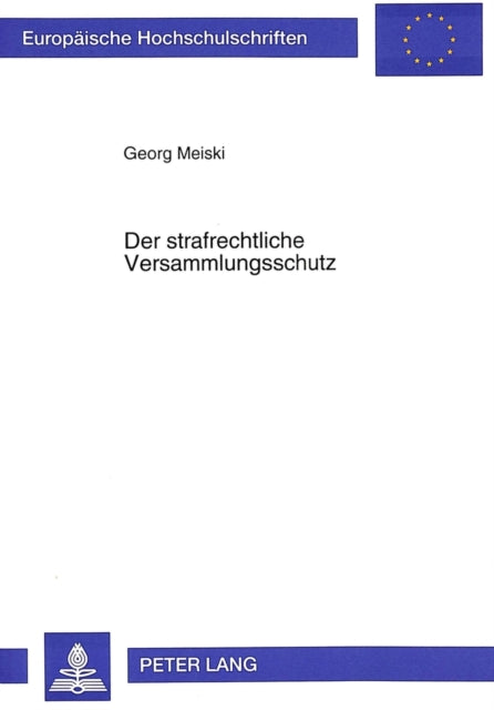Book cover of: Der strafrechtliche Versammlungsschutz