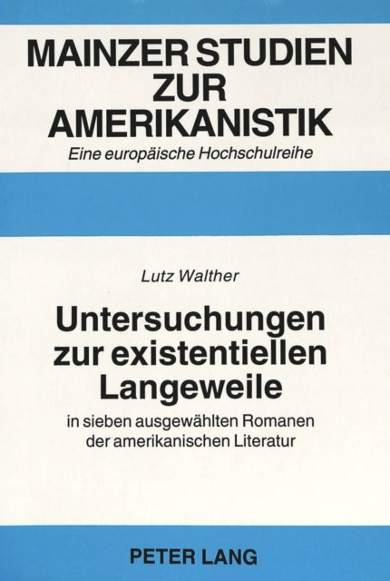 Book cover of: Untersuchungen zur existentiellen Langeweile