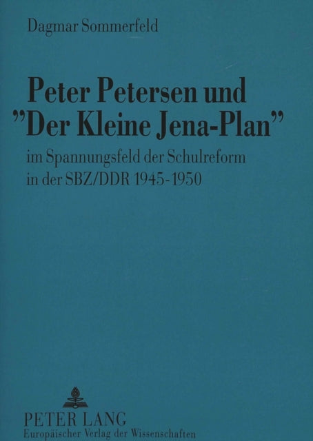 Book cover of: Peter Petersen und «Der Kleine Jena-Plan»