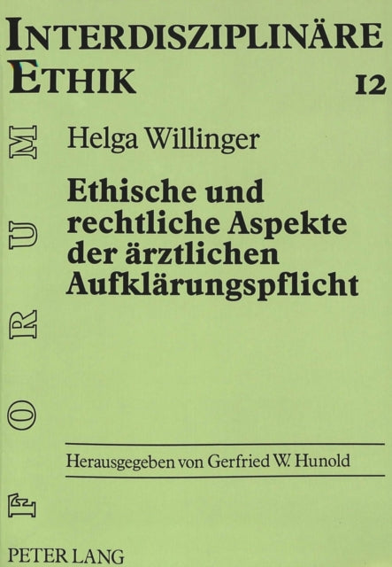 Book cover of: Ethische und rechtliche Aspekte der aerztlichen Aufklaerungspflicht