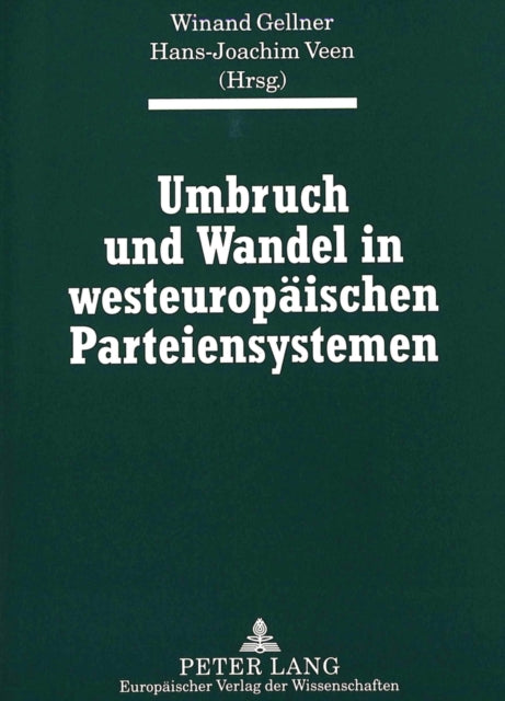 Book cover of: Umbruch und Wandel in westeuropaeischen Parteiensystemen