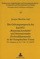 Book cover of: Der Geltungsanspruch des EuGVUe: «Binnensachverhalte» und Internationales Zivilverfahrensrecht in der Europaeischen Union