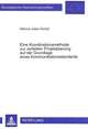 Book cover of: Eine Koordinationsmethode zur verteilten Projektplanung auf der Grundlage eines Kommunikationsstandards