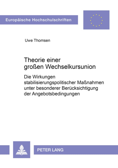 Book cover of: Theorie einer groen Wechselkursunion