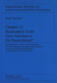Book cover of: Chapter 11 Bankruptcy Code: Eine Alternative fuer Deutschland?