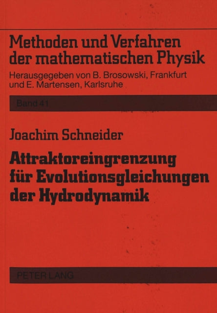 Book cover of: Attraktoreingrenzung fuer Evolutionsgleichungen der Hydrodynamik
