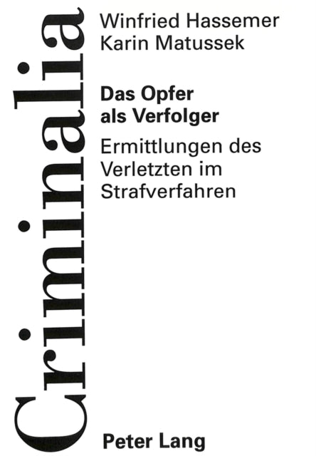 Book cover of: Das Opfer ALS Verfolger