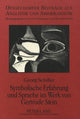 Book cover of: Symbolische Erfahrung und Sprache im Werk von Gertrude Stein