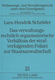 Book cover of: Das verwaltungsrechtlich organisatorische Verhaeltnis der strafverfolgenden Polizei zur Staatsanwaltschaft
