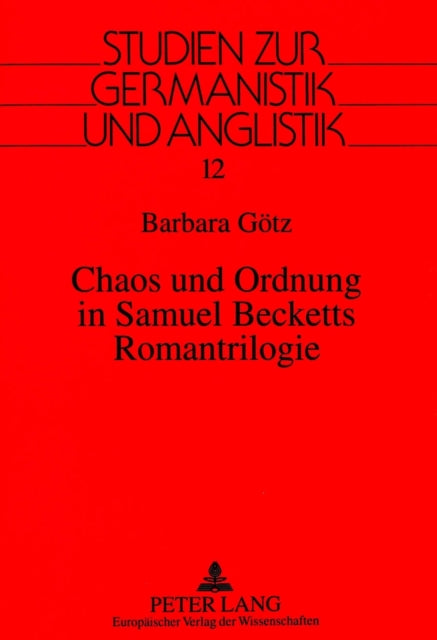 Book cover of: Chaos und Ordnung in Samuel Becketts Romantrilogie