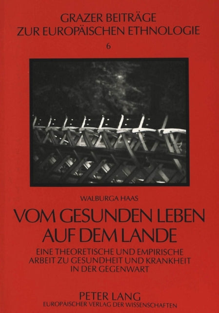 Book cover of: Vom gesunden Leben auf dem Lande