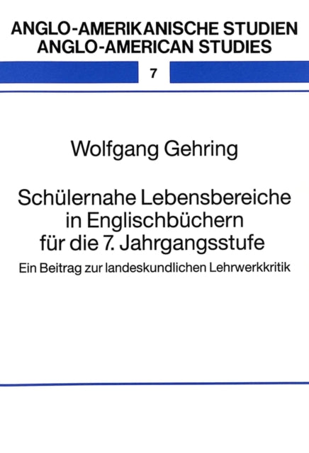 Book cover of: Schuelernahe Lebensbereiche in Englischbuechern fuer die 7. Jahrgangsstufe
