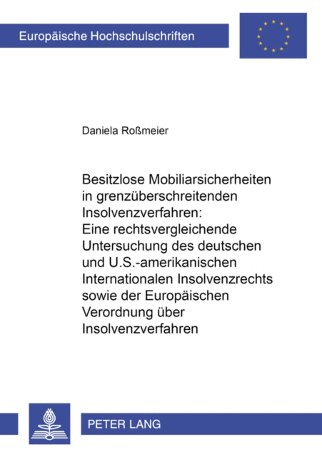 Book cover of: Besitzlose Mobiliarsicherheiten in Grenzueberschreitenden Insolvenzverfahren