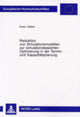 Book cover of: Reduktion Von Simulationsmodellen Zur Simulationsbasierten Optimierung in Der Termin- Und Kapazitaetsplanung. By: Sven Volker