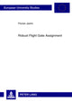 Book cover of: Robust Flight Gate Assignment. By: Florian Jaehn