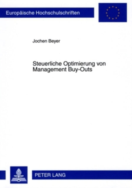 Book cover of: Steuerliche Optimierung Von Management Buy-Outs. By: Jochen Beyer