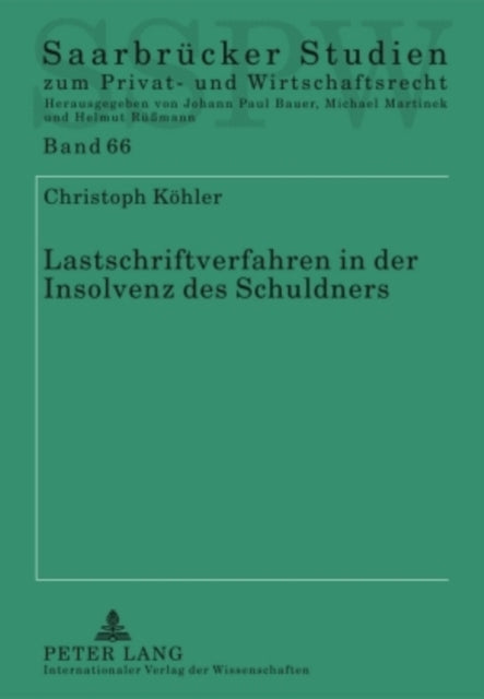 Book cover of: Lastschriftverfahren in Der Insolvenz Des Schuldners. By: Christoph Köhler