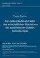 Book cover of: Der Auenhandel als Faktor des wirtschaftlichen Wachstums der sozialistischen Staaten Suedosteuropas. By: Theodor Zotschew