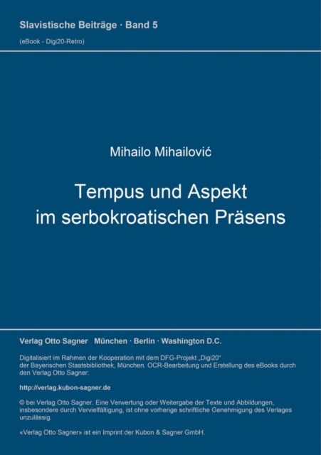 Book cover of: Tempus und Aspekt im serbokroatischen Praesens. By: Mihailo Mihailovic