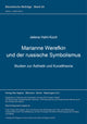 Book cover of: Marianne Werefkin und der russische Symbolismus. By: Jelena Hahl-Koch