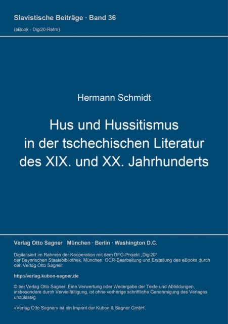 Book cover of: Hus und Hussitismus in der tschechischen Literatur des XIX. und XX. Jahrhunderts. By: Hermann Schmidt