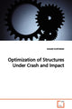 Book cover of: Optimization of Structures Under Crash and Impact