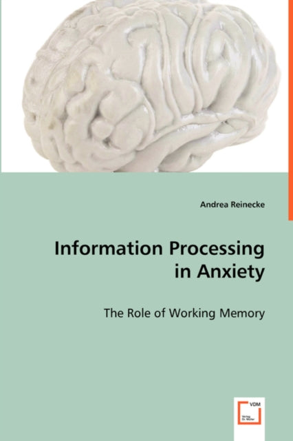 Book cover of: Information Processing in Anxiety