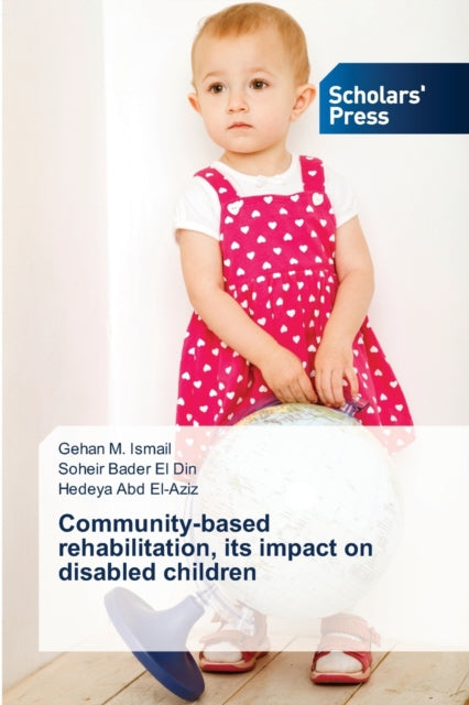 Book cover of: Community-based rehabilitation, its impact on disabled children
