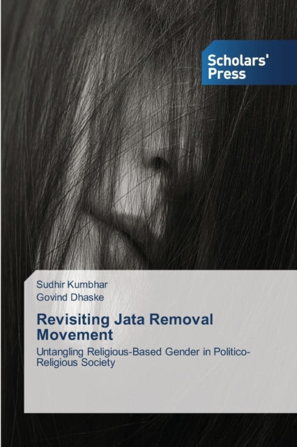 Book cover of: Revisiting Jata Removal Movement