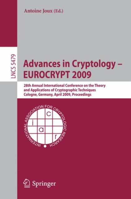 Book cover of: Advances in Cryptology – EUROCRYPT 2009. By: Hutchison, David - undifferentiated