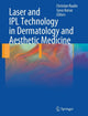 Book cover of: Laser and IPL Technology in Dermatology and Aesthetic Medicine. By: Christian Raulin