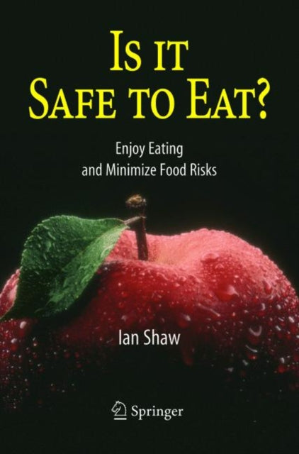 Book cover of: Is it Safe to Eat?. By: Ian Shaw