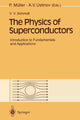 Book cover of: Physics of Superconductors. By: V. V. Schmidt