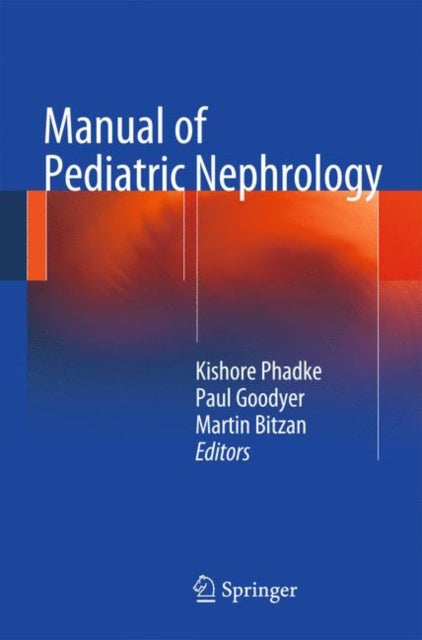 Book cover of: Manual of Pediatric Nephrology. By: Kishore D. Phadke