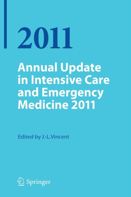 Book cover of: Annual Update in Intensive Care and Emergency Medicine 2011
