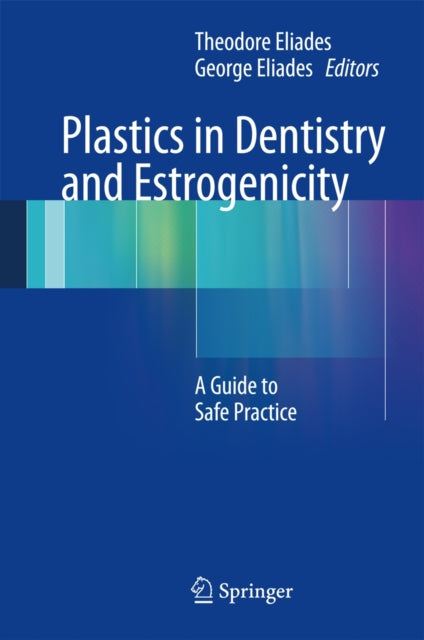 Book cover of: Plastics in Dentistry and Estrogenicity