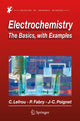 Book cover of: Electrochemistry. By: Christine Lefrou