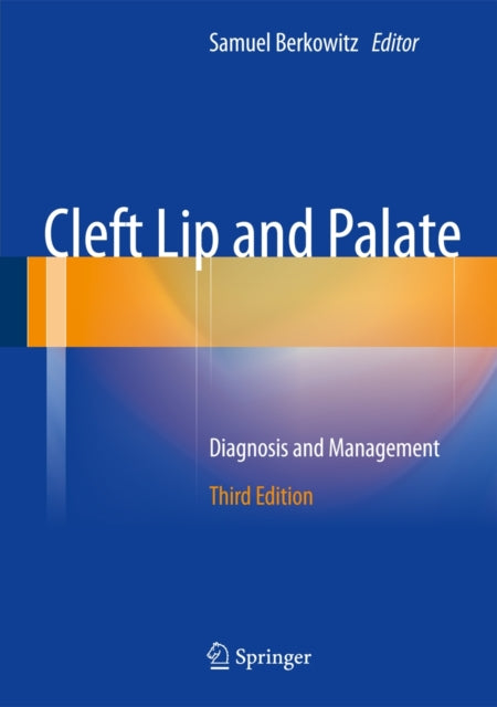 Book cover of: Cleft Lip and Palate. By: Samuel Berkowitz
